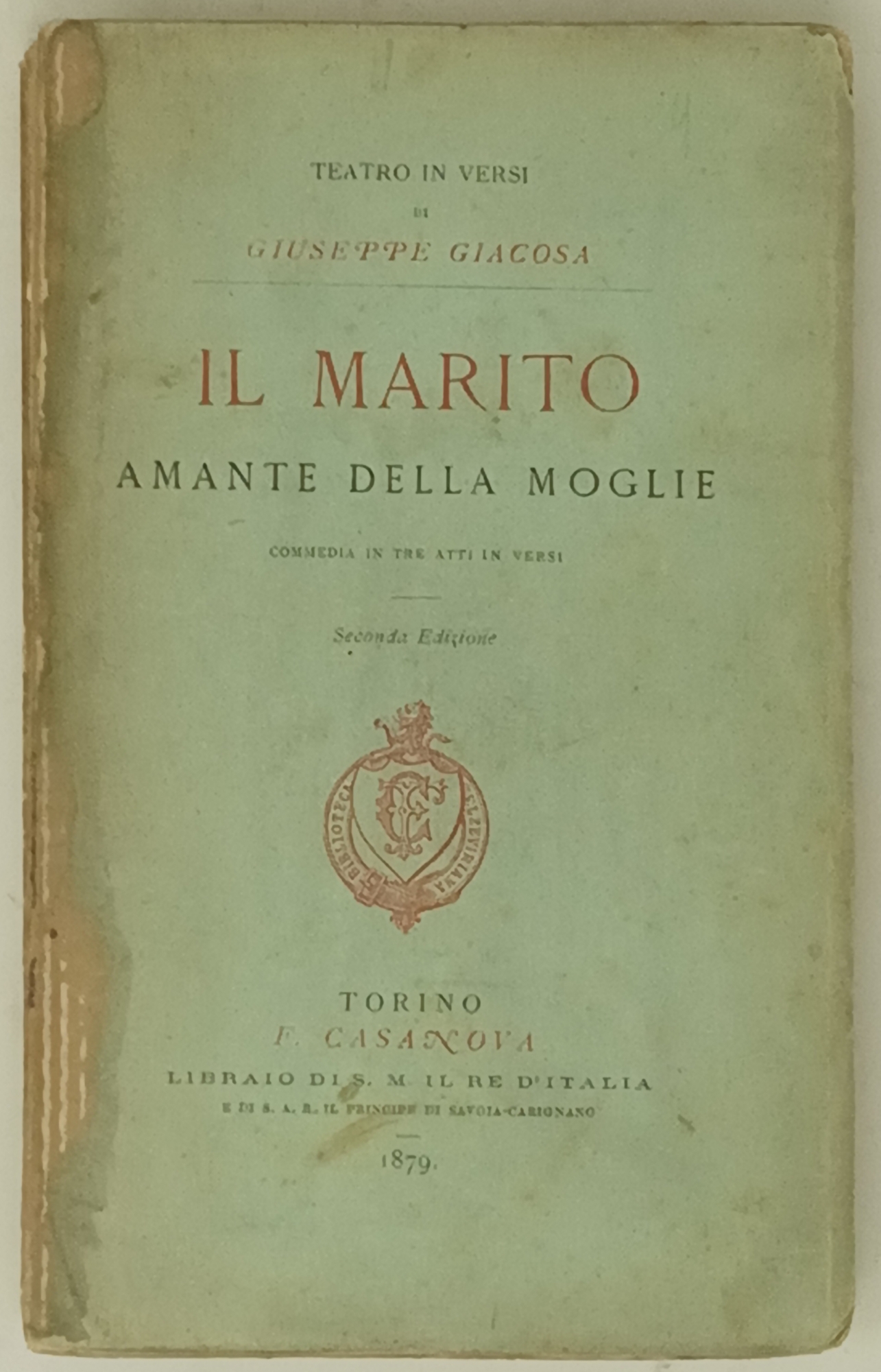 Il marito amante della moglie - Commedia in tre atti …