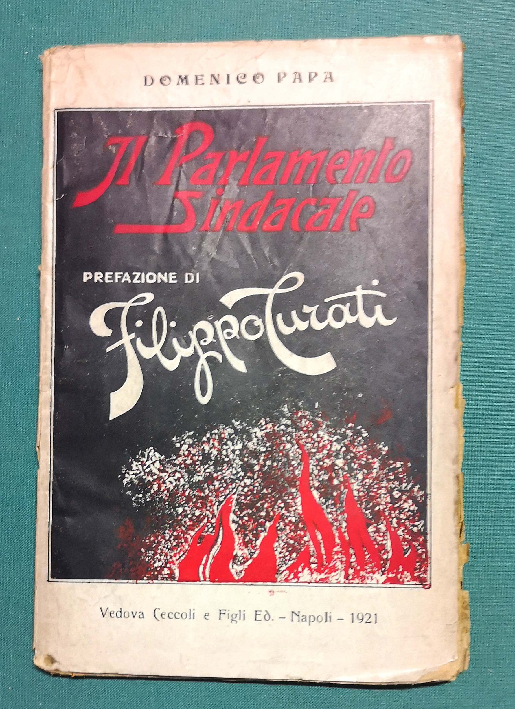 Il Parlamento Sindacale. Prefazione di Filippo Turati.&amp;nbsp;