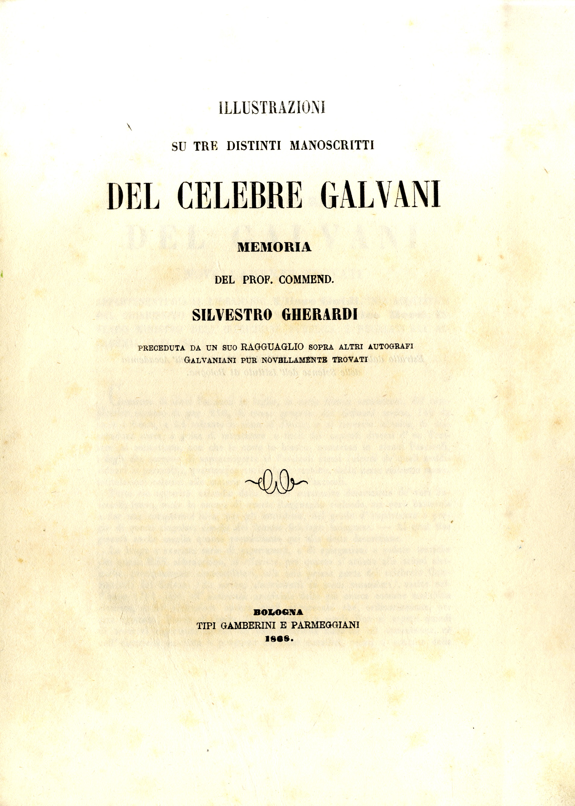Illustrazioni su tre distinti manoscritti del celebre Galvani