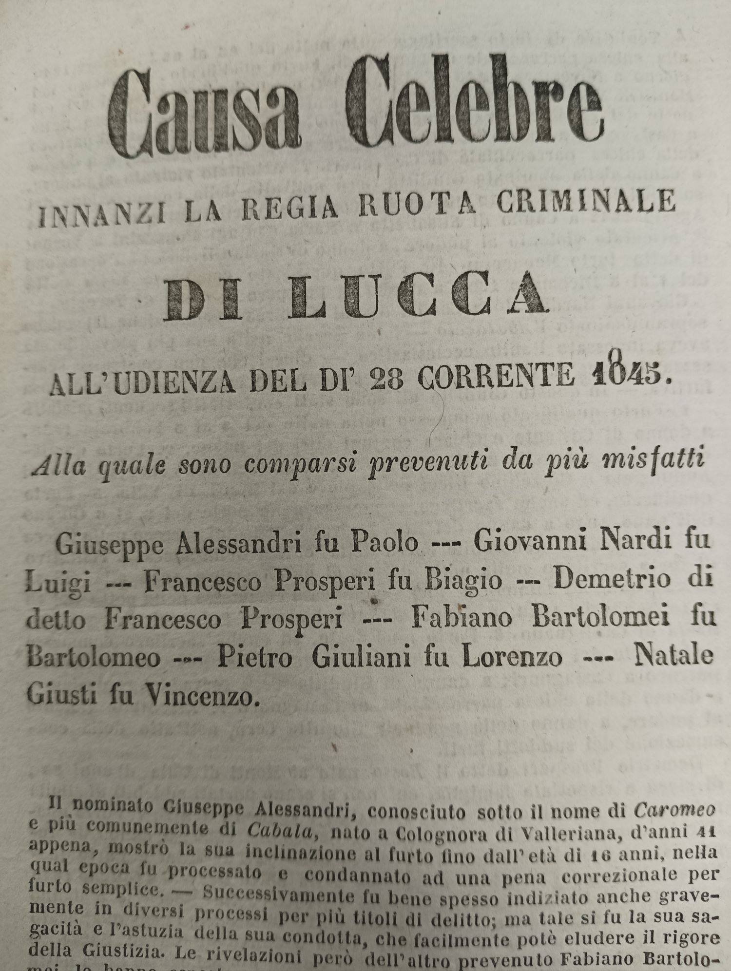 Innanzi la regia ruota criminale di Lucca all'udienza del d&amp;igrave; …