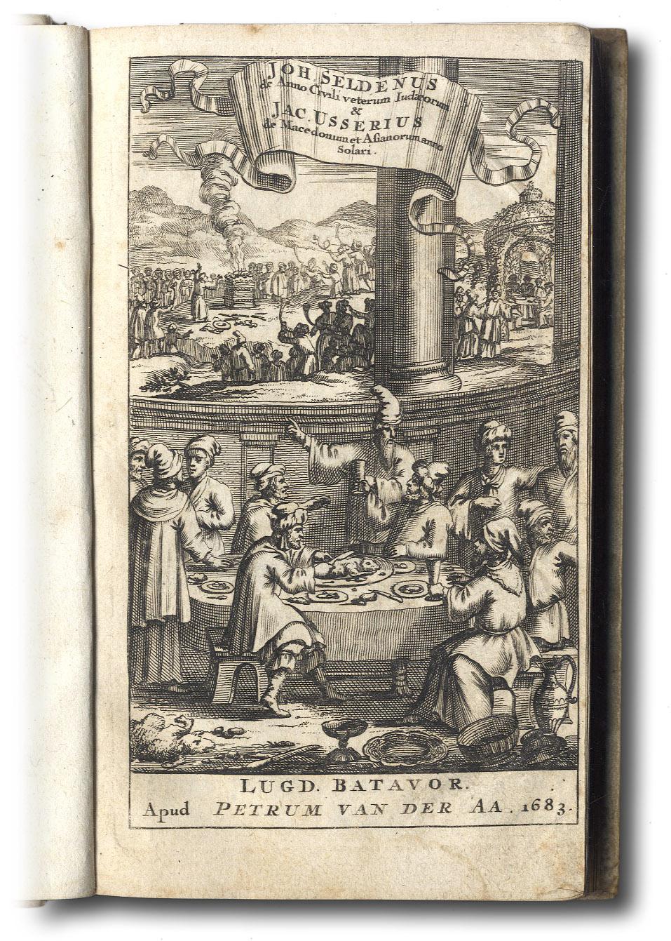 Joh. Seldenus De Anno Civili Veterum Iudaeorum &amp;amp; Jac. Usserius …