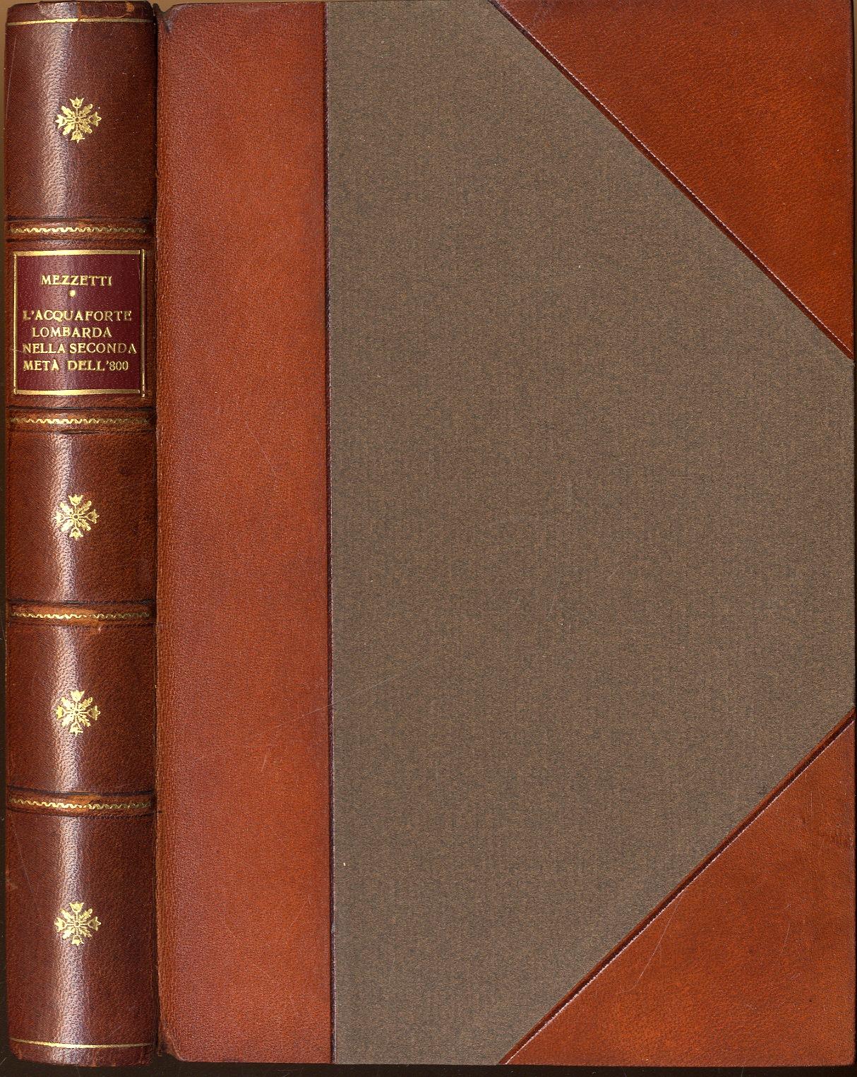 L'acquaforte lombarda della seconda meta dell'800
