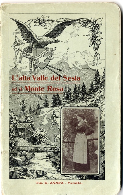 L'alta valle del Sesia ed il Monte Rosa. Guida illustrata …
