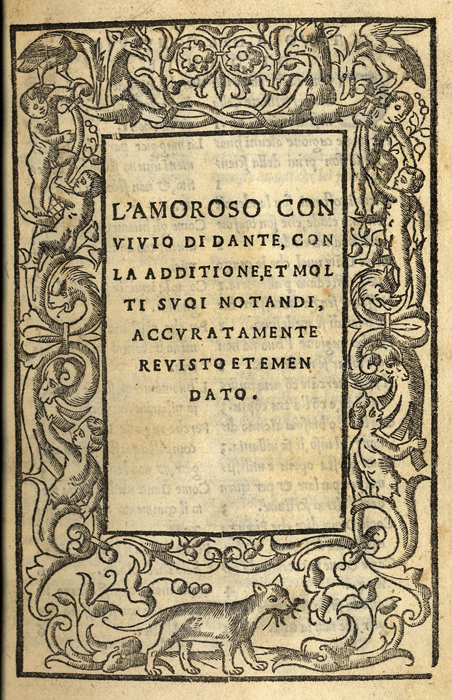 L'Amoroso Convivio di Dante, con la additione, et molti suoi …