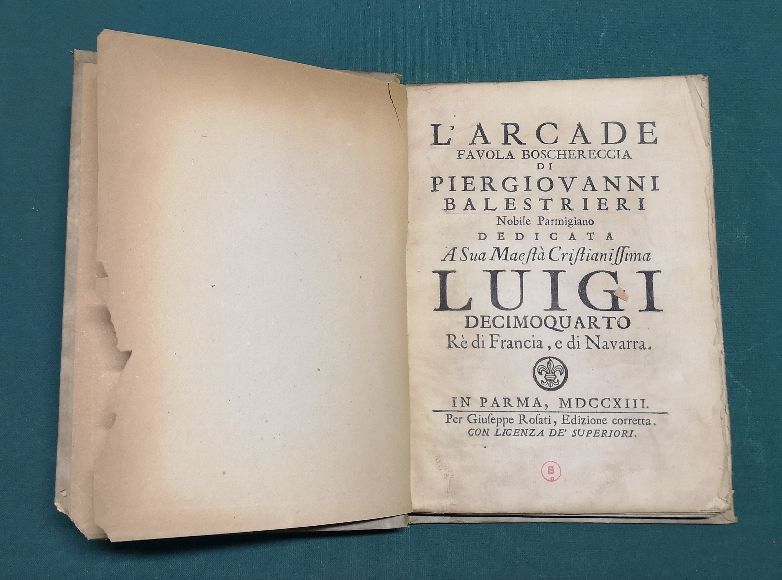 L'Arcade. Favola boschereccia. Dedicata a Luigi Decimoquarto Re di Francia …