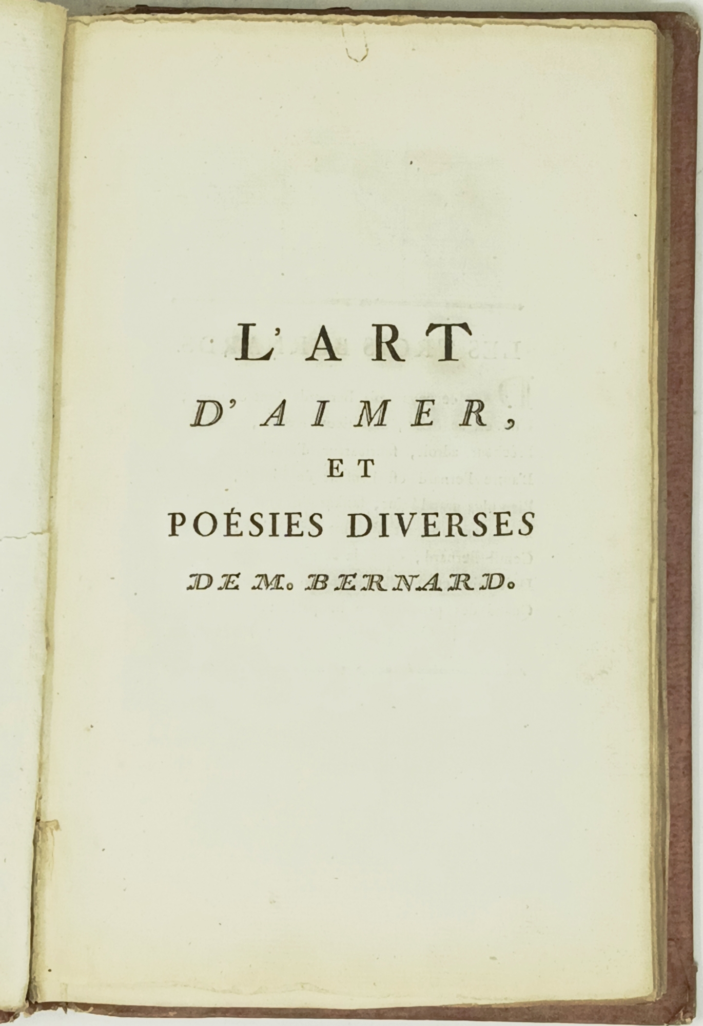 L'art d'aimer, et po&amp;eacute;sies diverses de m. Bernard
