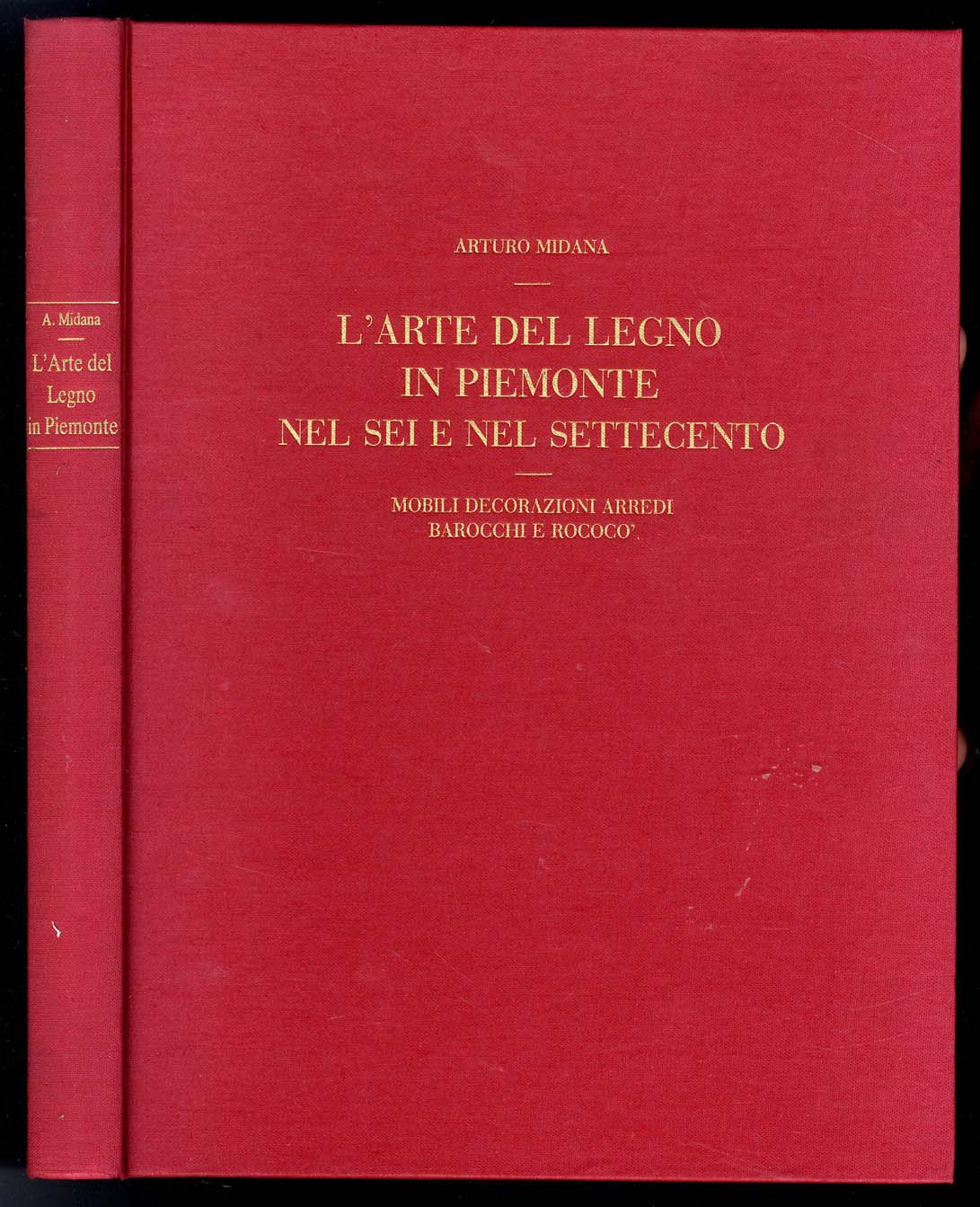 L'arte del legno in Piemonte nel Sei e Settecento.