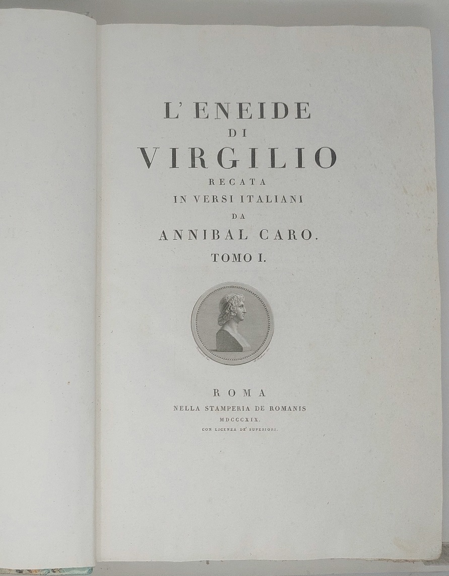 L'Eneide di Virgilio recata in versi italiani da Annibal Caro.
