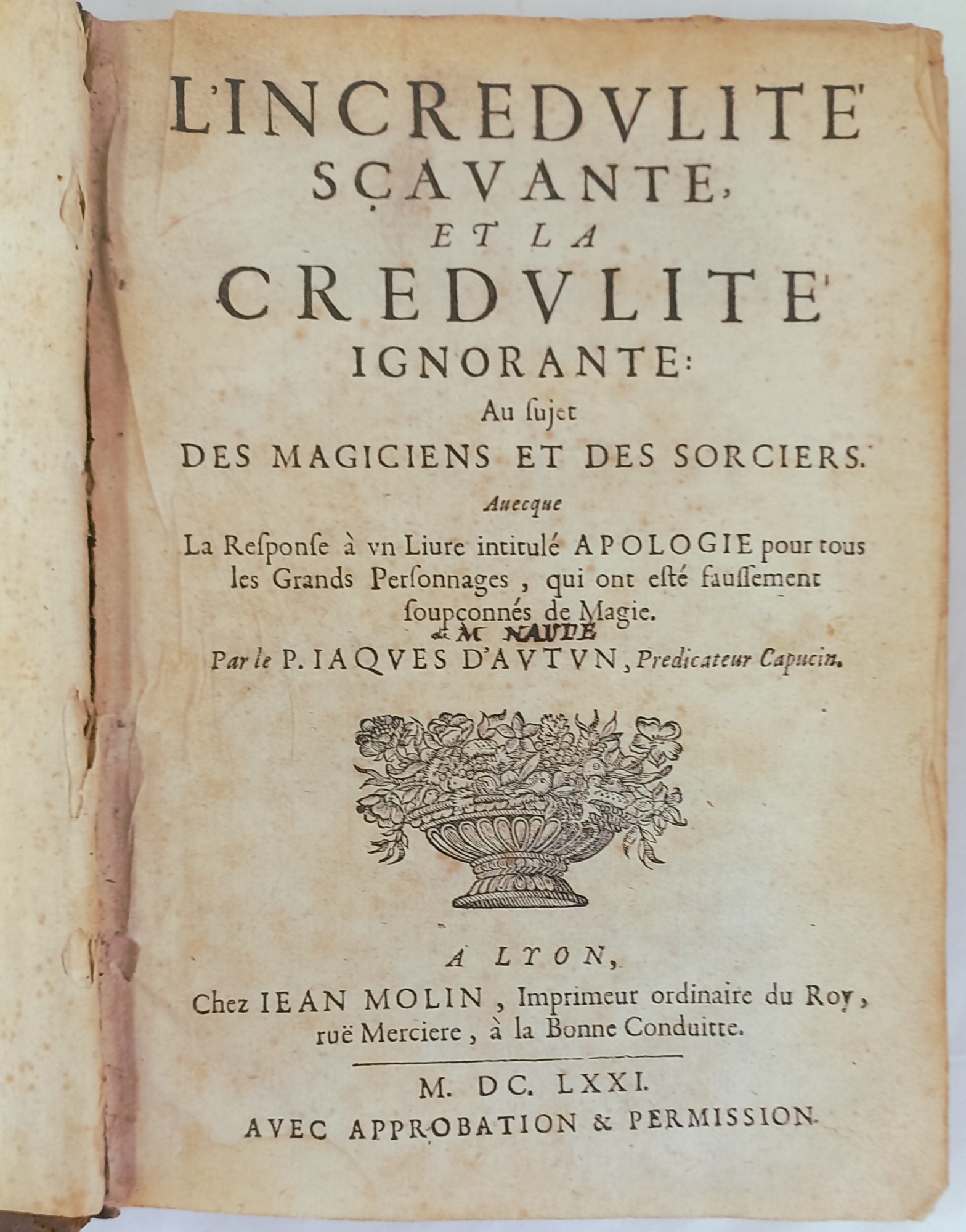 L'Incredulit&amp;eacute; s&amp;ccedil;avante et la credulit&amp;eacute; ignorante au sujet des magiciens …