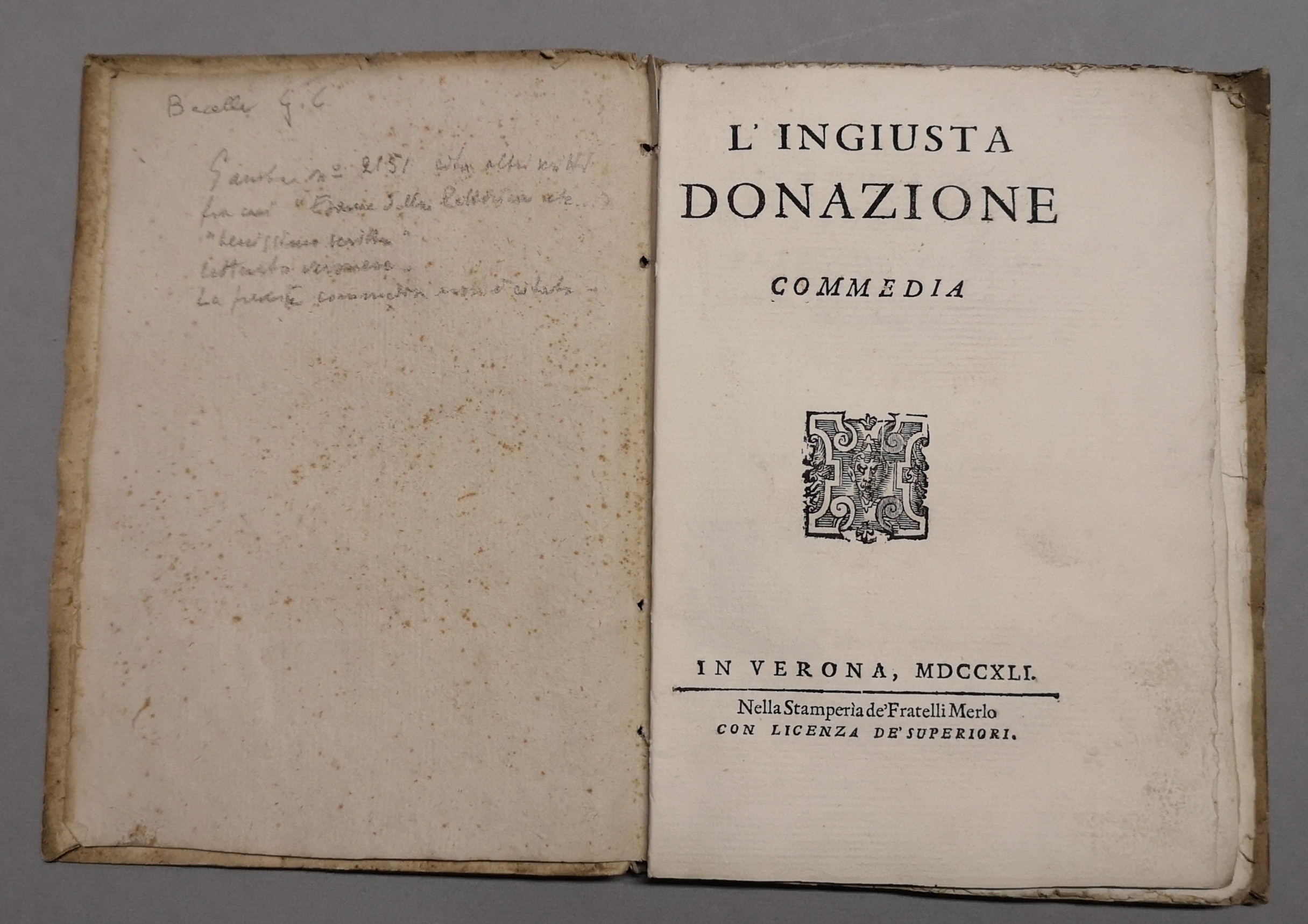 L'Ingiusta Donazione, commedia.