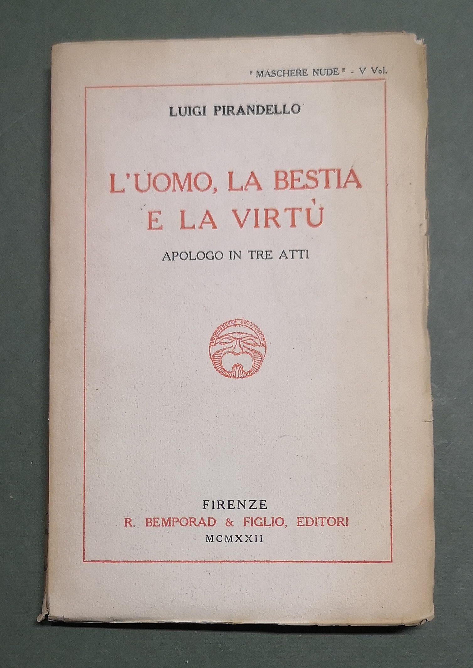 L’uomo, la bestia e la virtù. Apologo in tre atti.