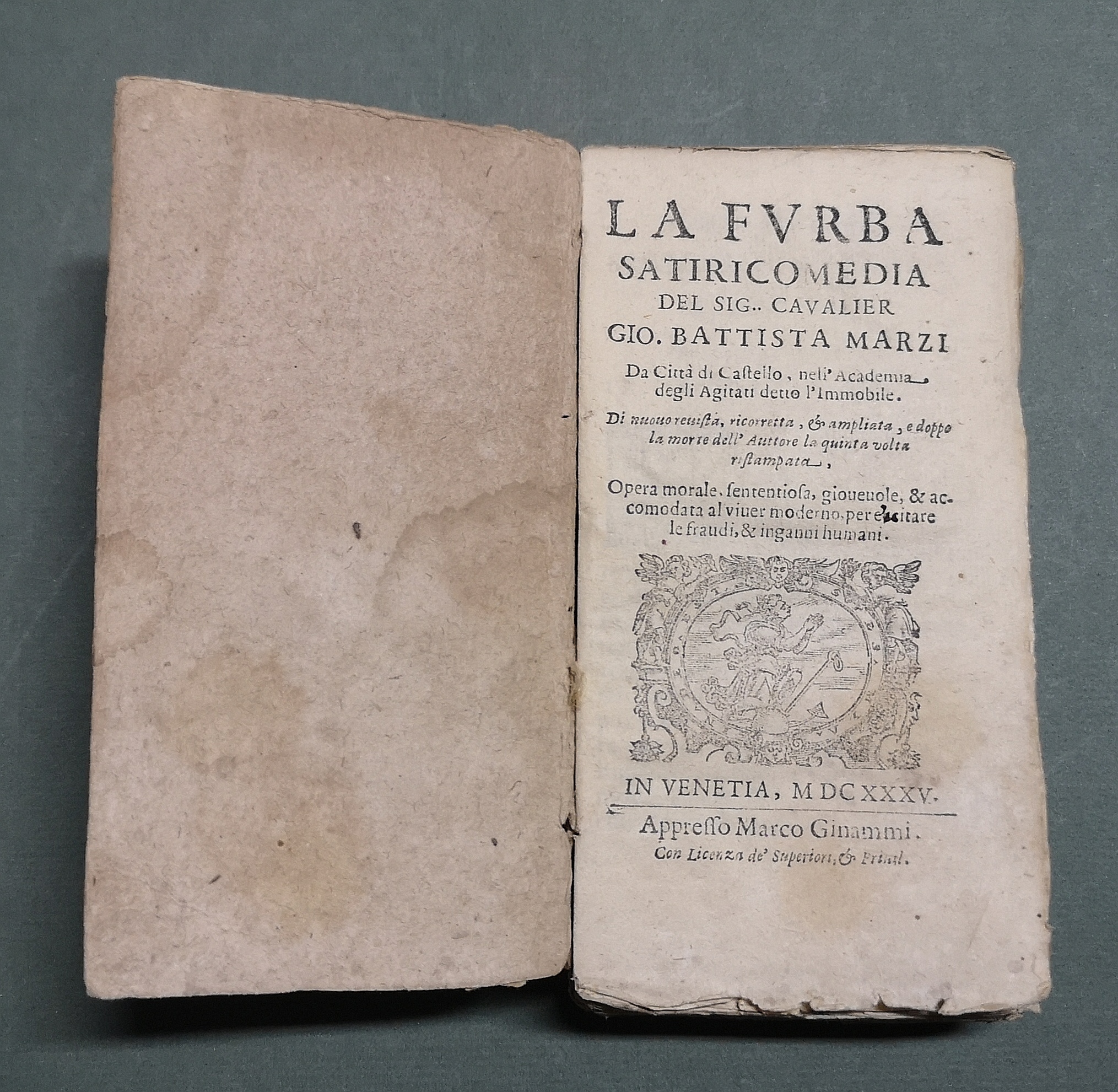 La Furba, satiricomedia (sic). Di nuovo reuista, ricorretta, &amp; ampliata, …