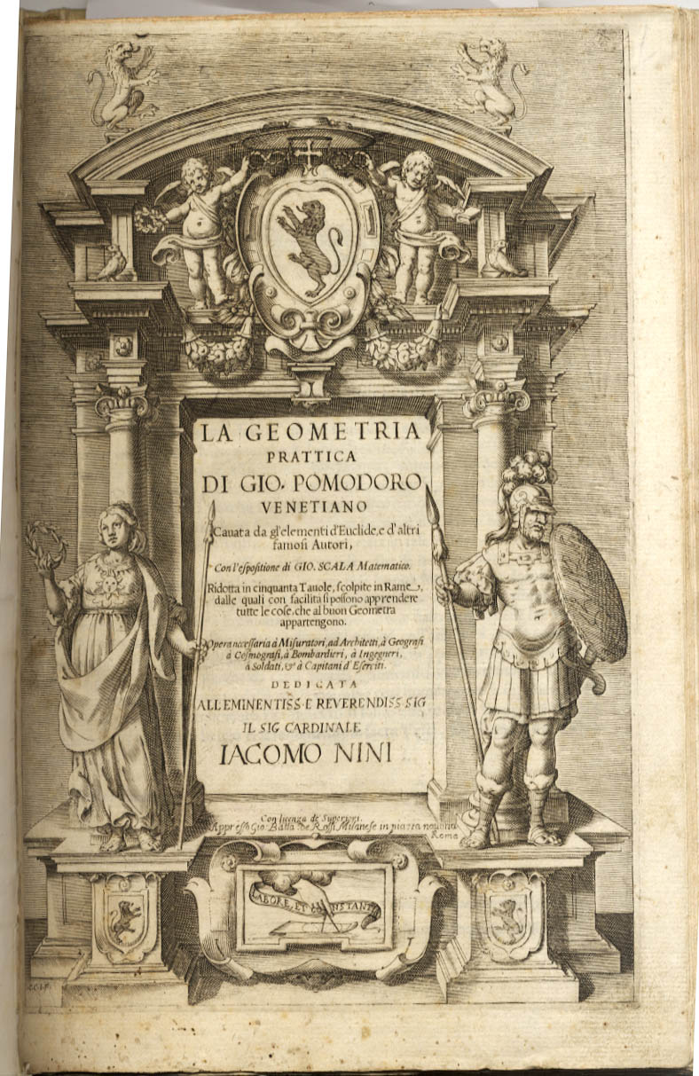 La Geometria Prattica (sic) cavata dagl'elementi di Euclide, e d'altri …