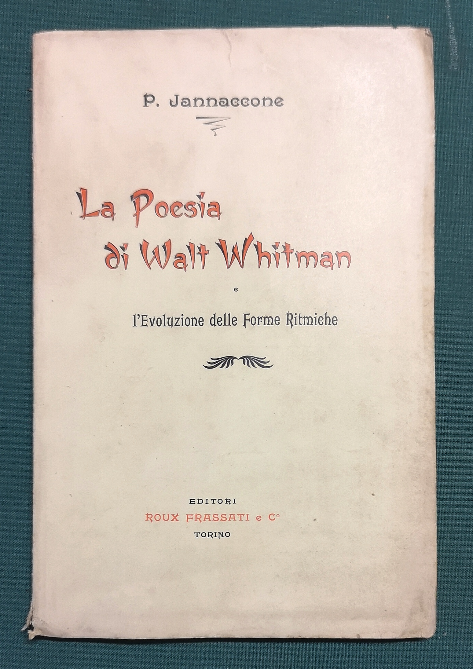 La poesia di Walt Whitman, l'evoluzione delle forme ritmiche.