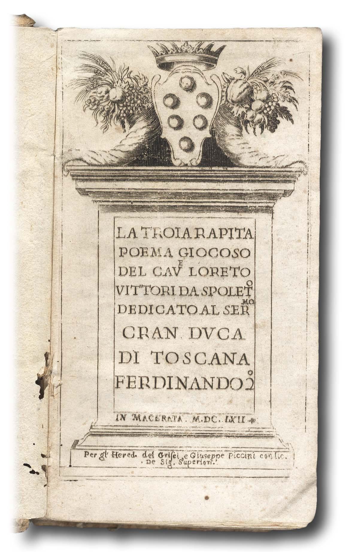 La Troia Rapita. Poema giocoso del Cav.e Loreto Vittori da …
