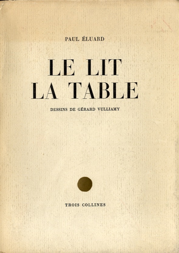 Le Lit La Table. Dessins de G&amp;eacute;rard Vulliamy.