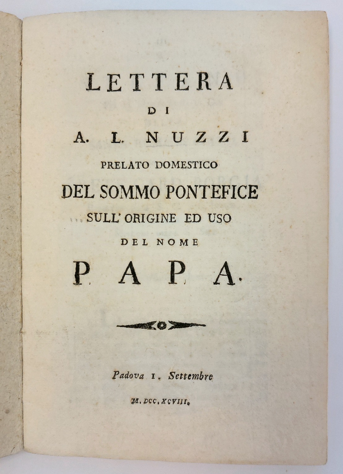 Lettera di A.L. Nuzzi prelato domestico del Sommo Pontefice sull'origine …