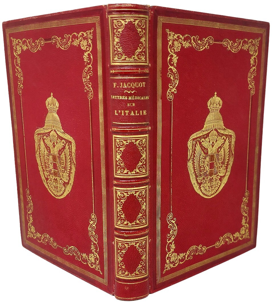 Lettres m&amp;eacute;dicales sur l'Italie comprenant l'histoire m&amp;eacute;dicale du corps d'occupation …