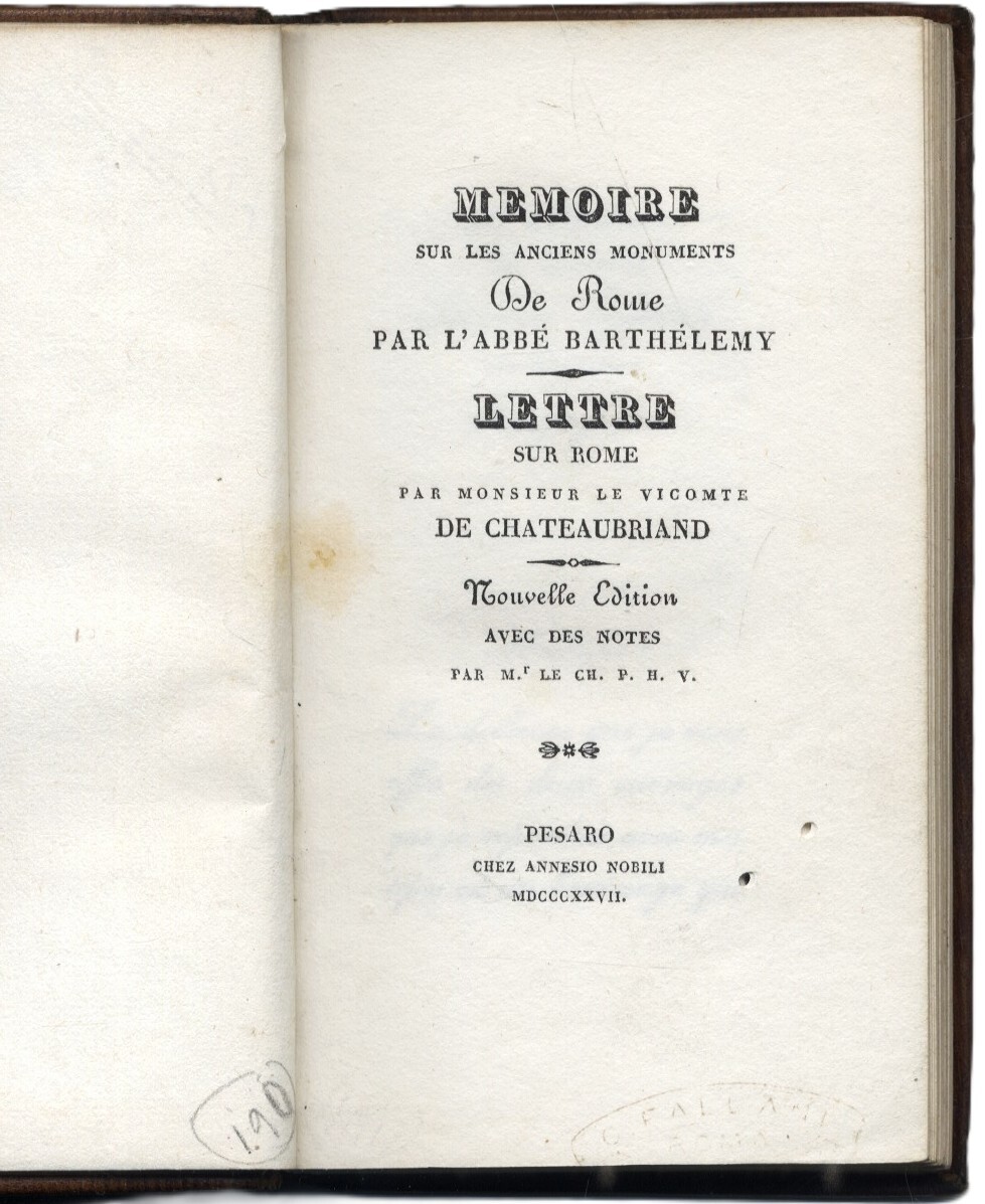 M&amp;eacute;moire sur les anciens monuments de Rome. (Con:) CHATEAUBRIAND. Lettre …