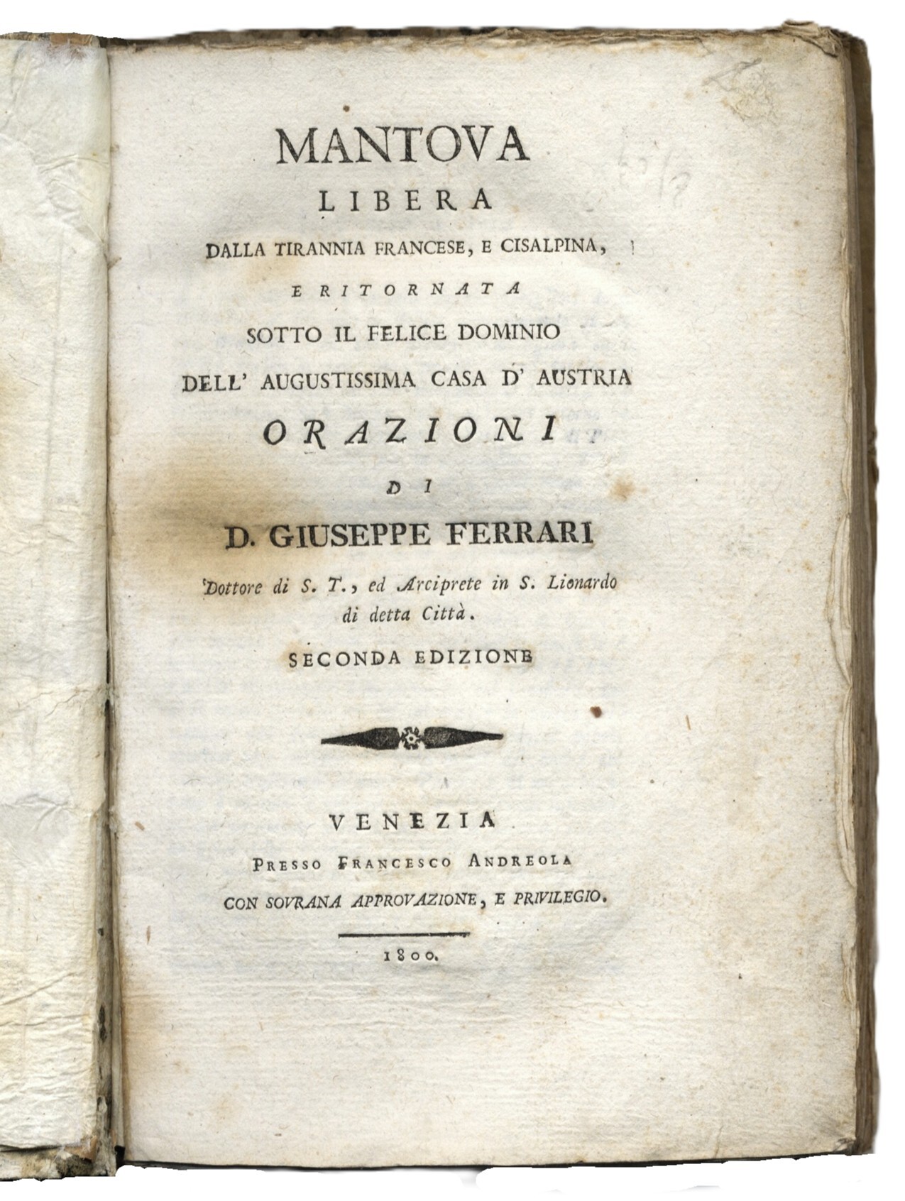 Mantova libera dalla tirannia francese, e cisalpina, e ritornata sotto …