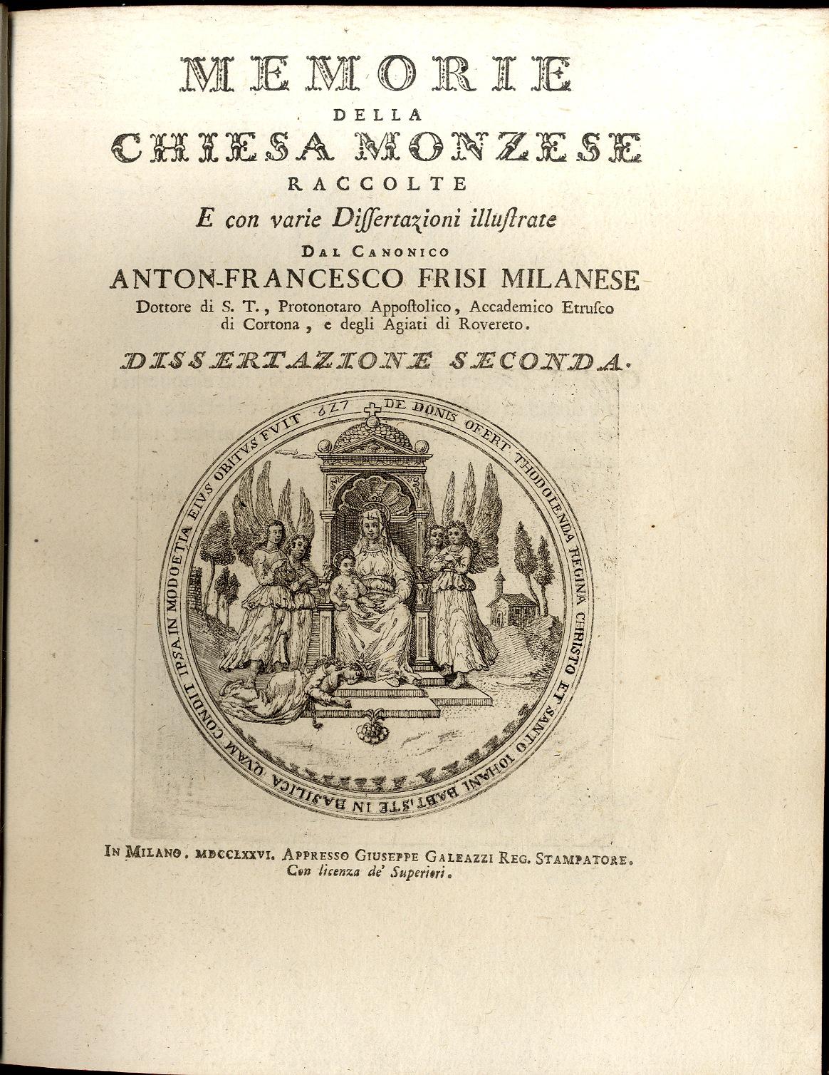Memorie storiche di Monza e sua Corte raccolte ed esaminate... …