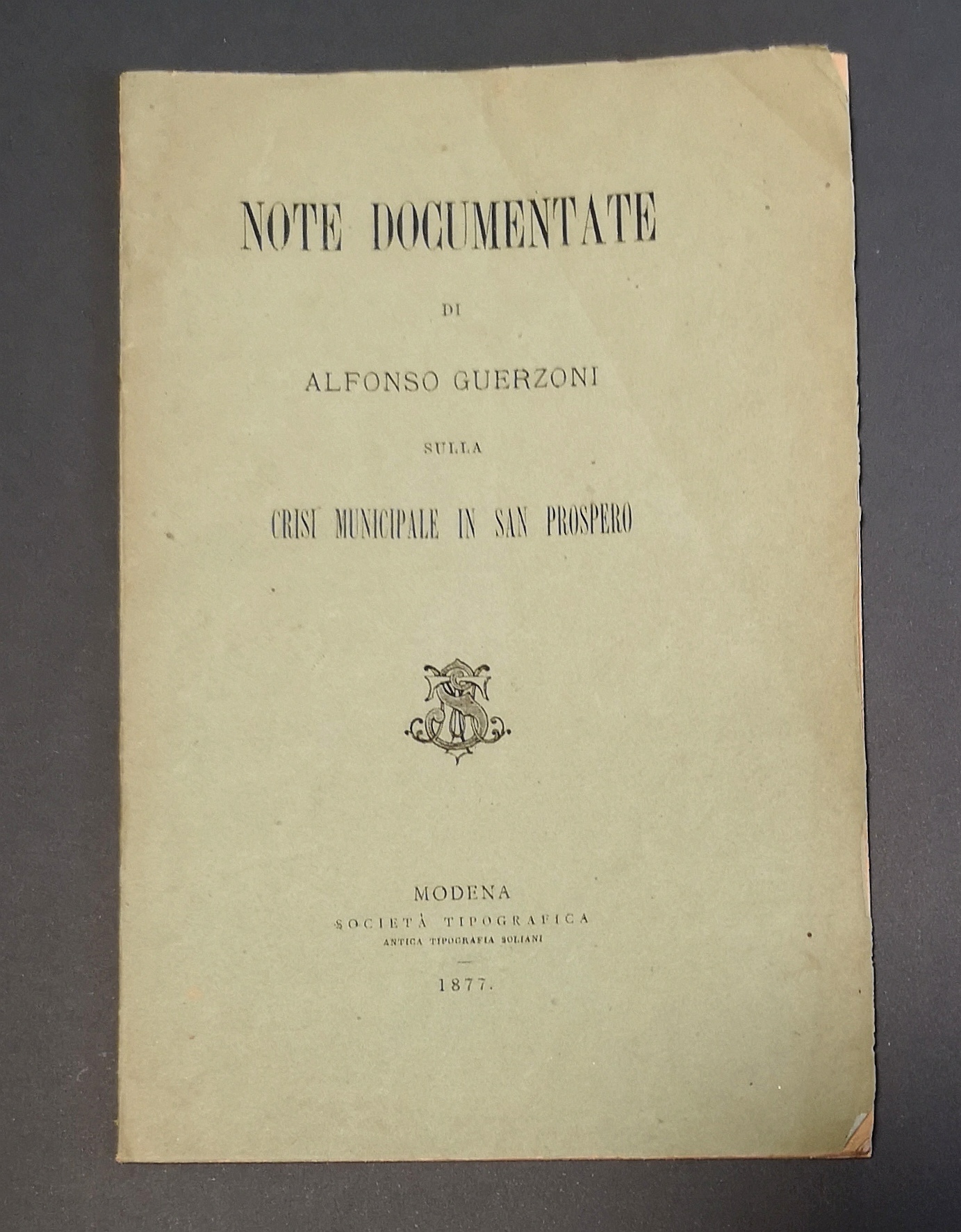 Note Documentate di Alfonso Guerzoni sulla Crisi Municipale in San …