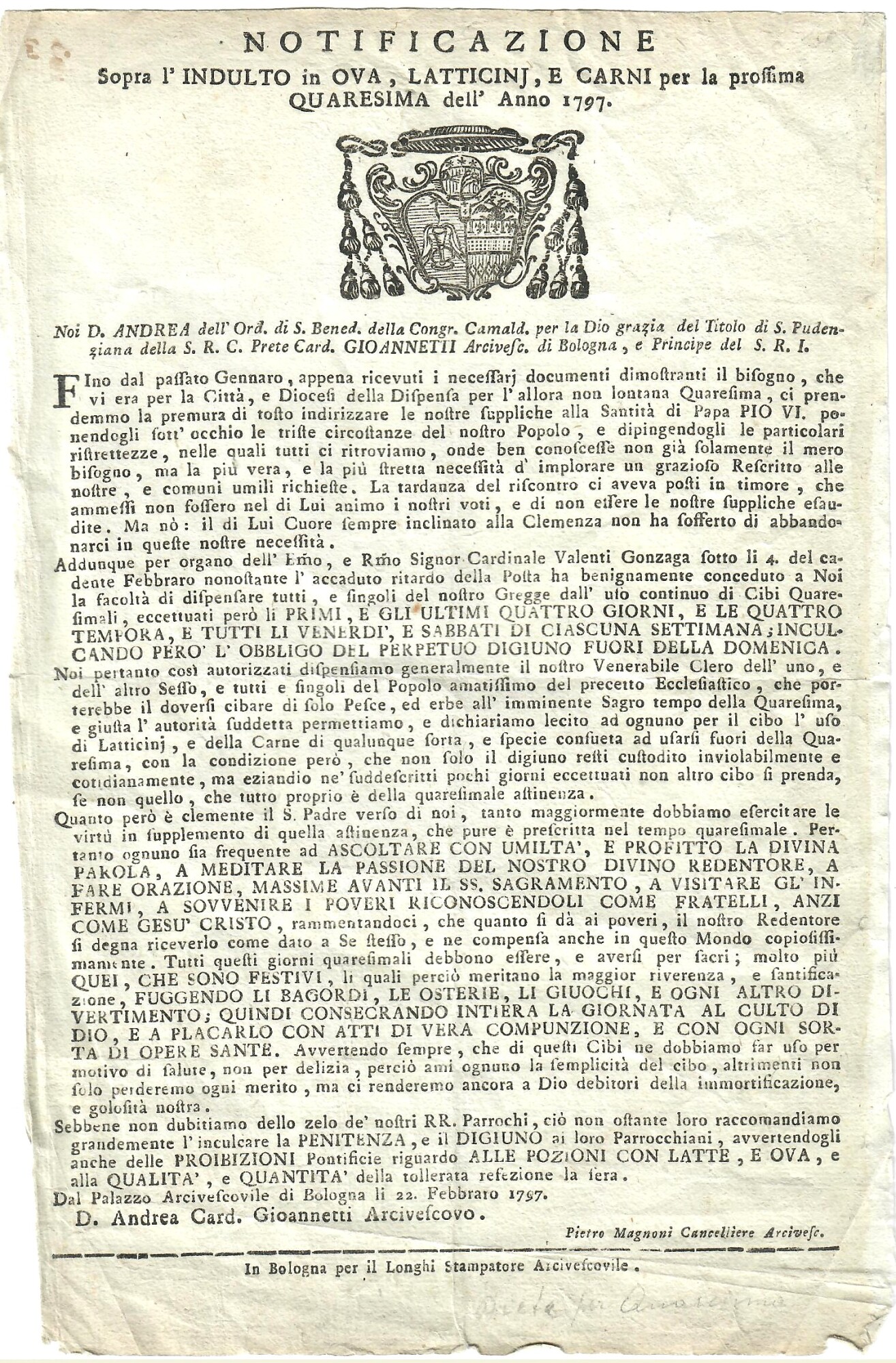 Notificazione sopra l'indulto in ova, latticinj, e carni per la …