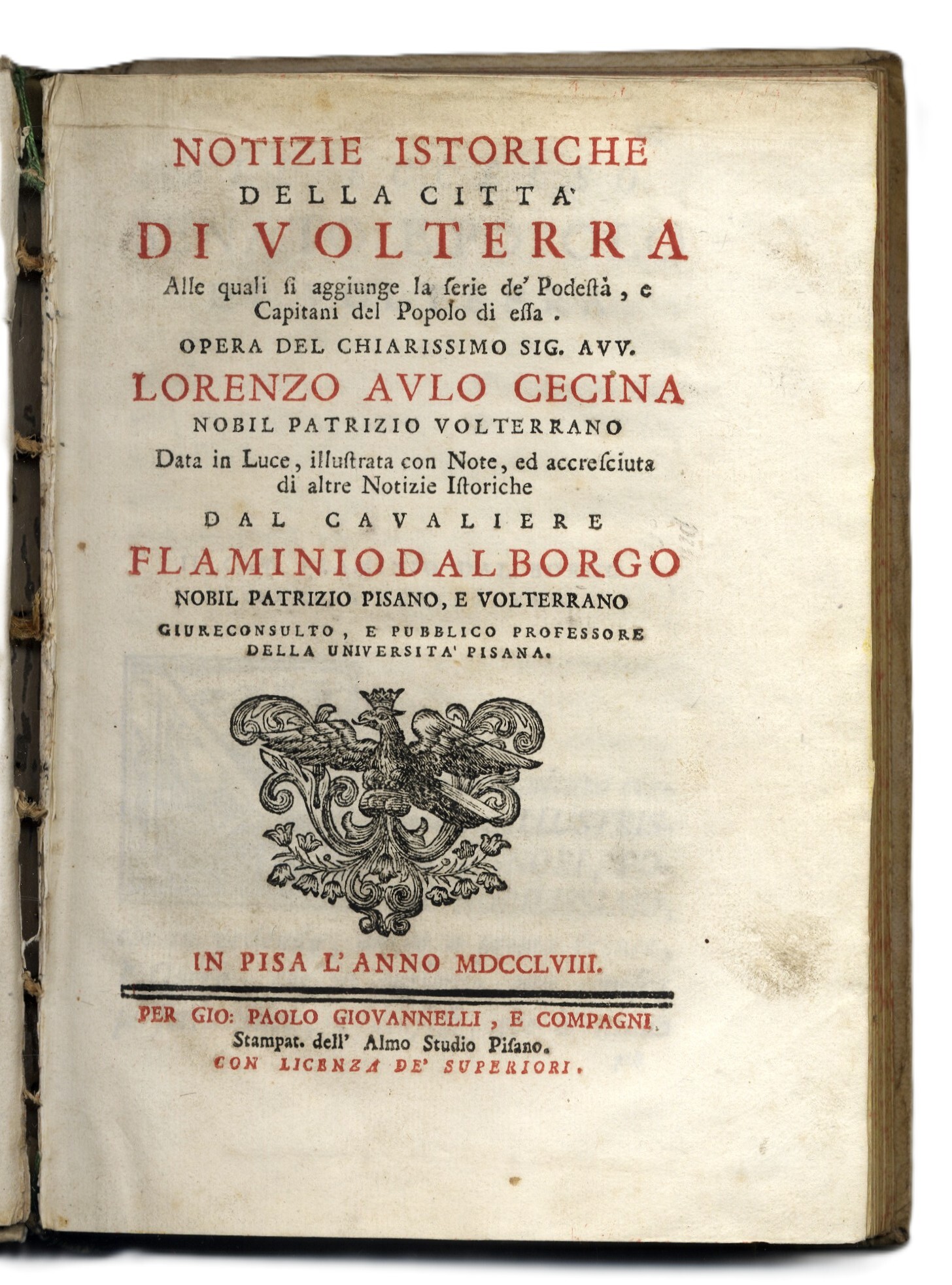 Notizie istoriche della citt&amp;agrave; di Volterra alle quali si aggiunge …