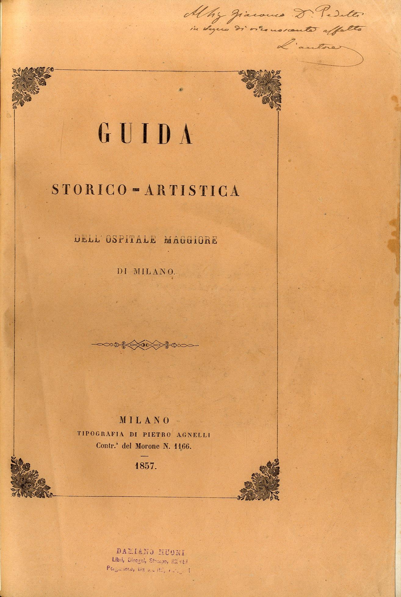 Notizie storiche del grand'Ospitale di Milano.&amp;nbsp;Prospetto cronologico dei ritratti de' …