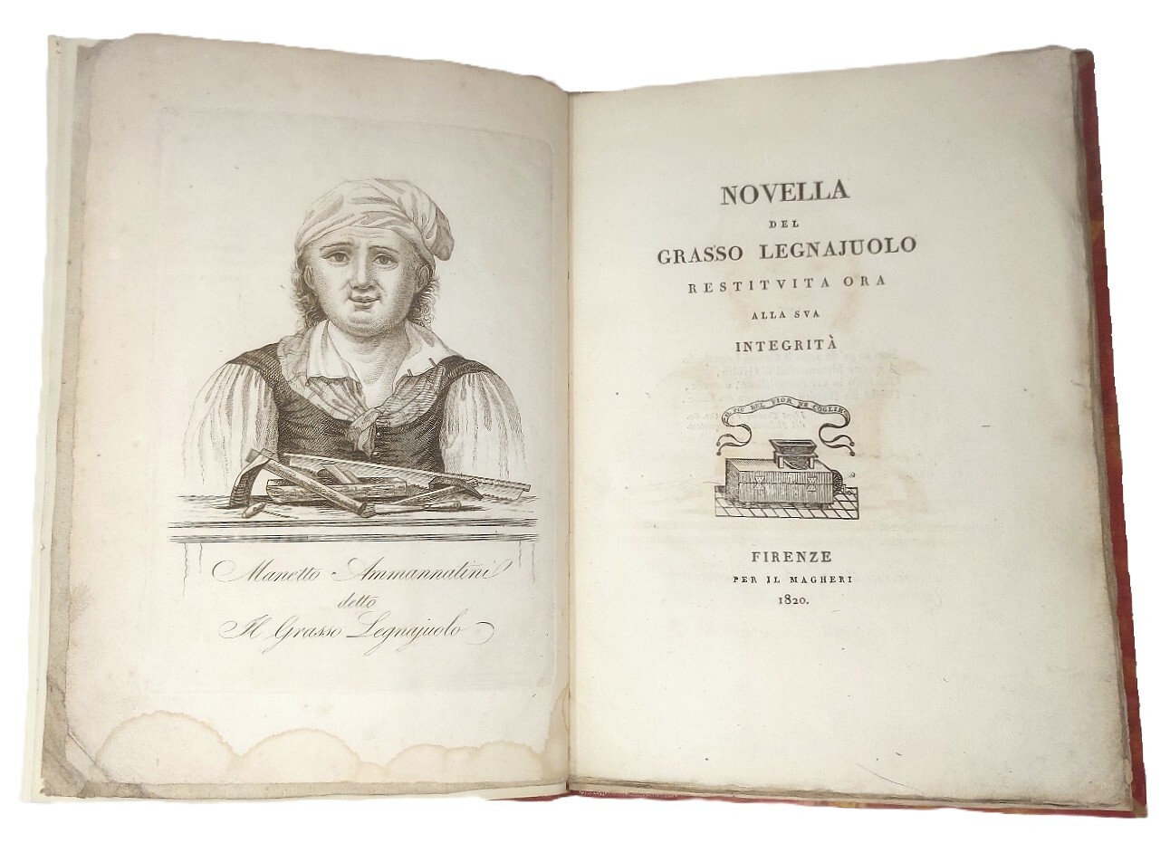 Novella del Grasso Legnajuolo, restituita ora alla sua integrit&amp;agrave;.