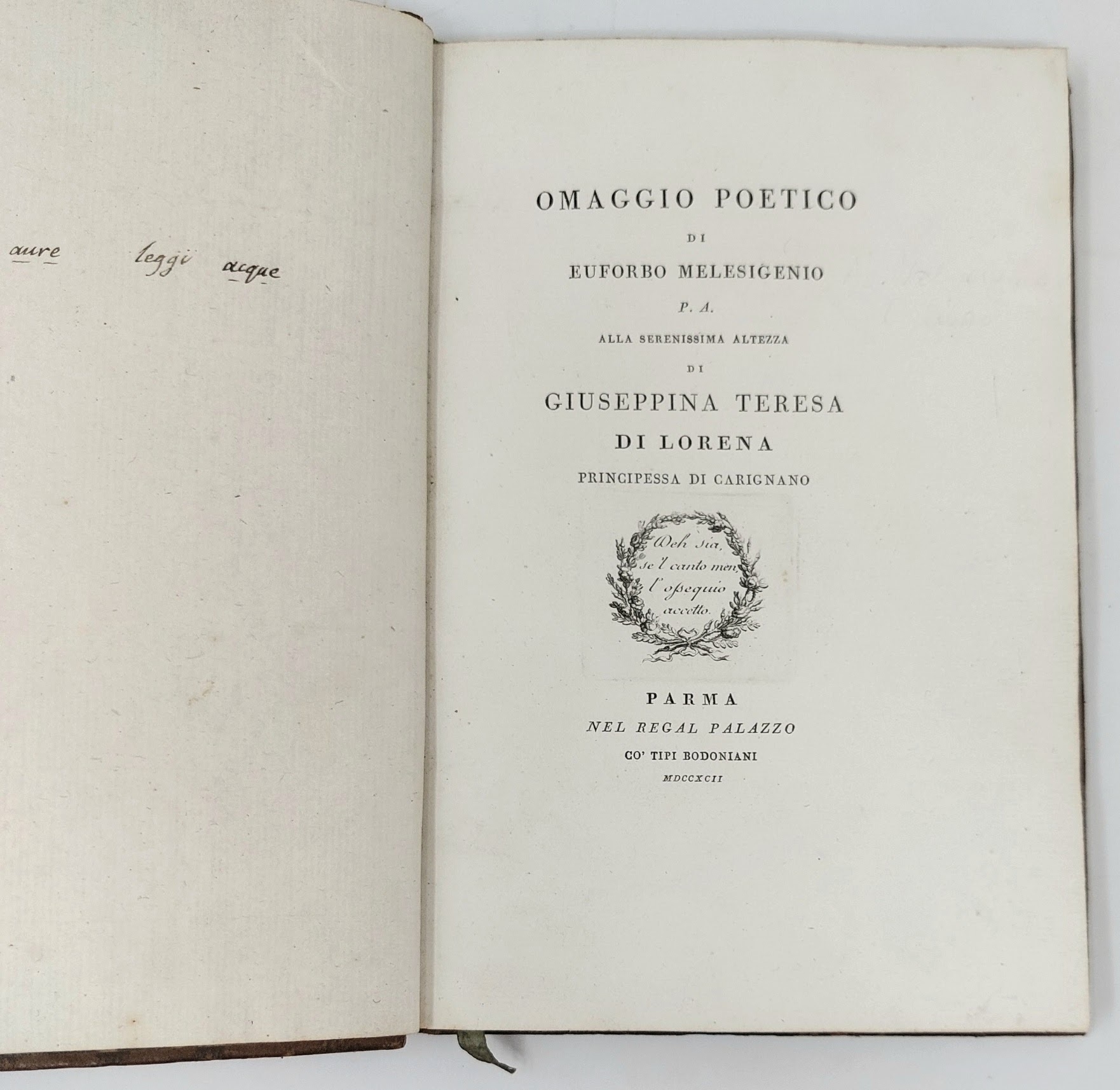 Omaggio Poetico di Euforbo Melesigenio P.A.&amp;nbsp;alla serenissima altezza di Giuseppina …