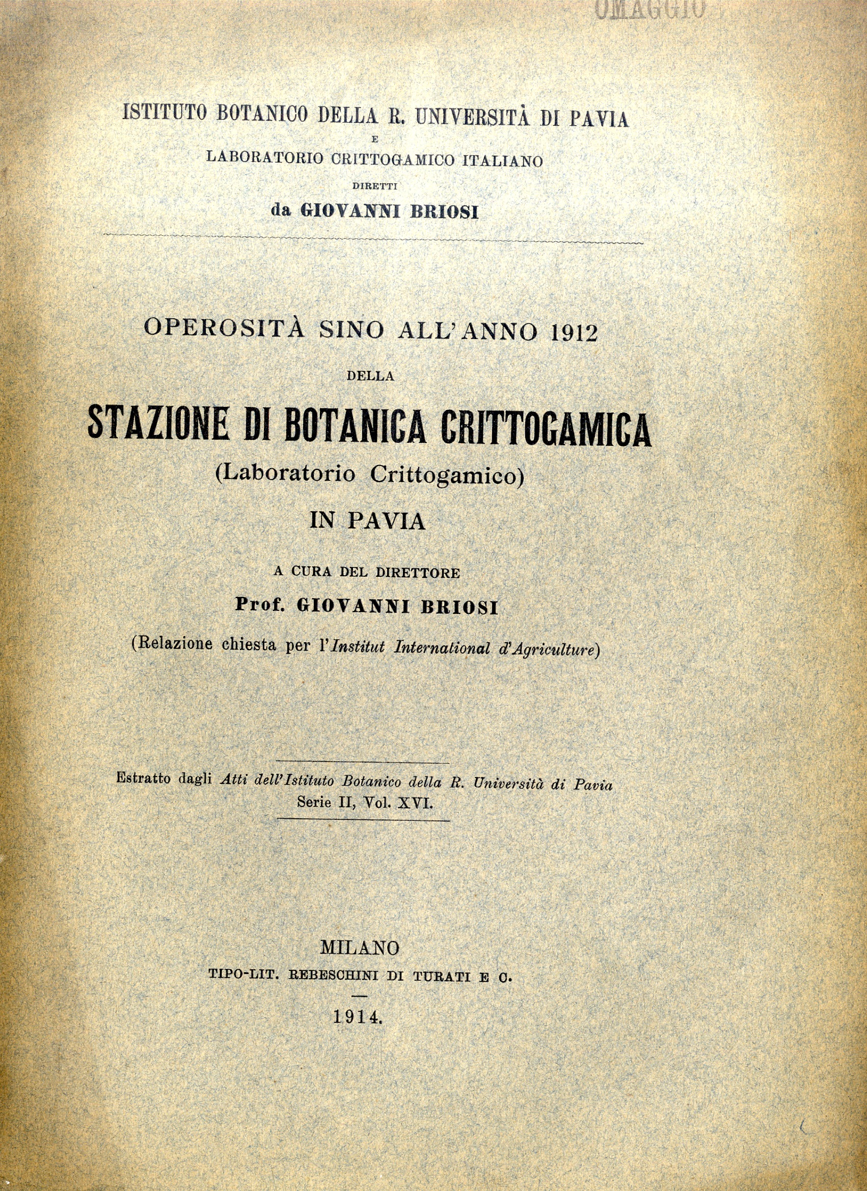 Operosità fino all'anno 1912 della Stazione di Botanica Crittogamica