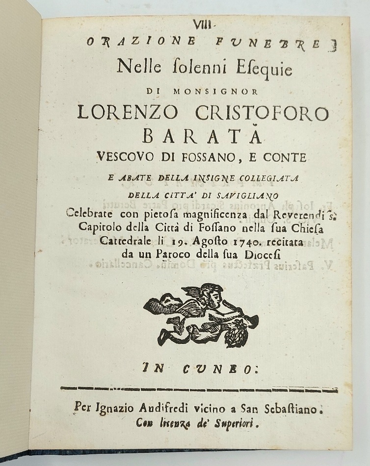 Orazione funebre nelle solenni esequie di monsignor Lorenzo Cristoforo Barat&amp;agrave; …