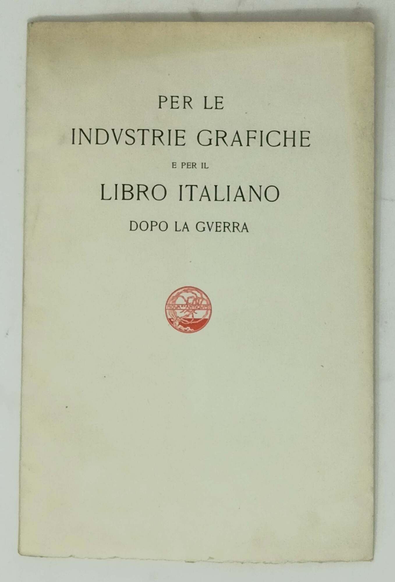 Per le industrie grafiche e per il libro italiano dopo …