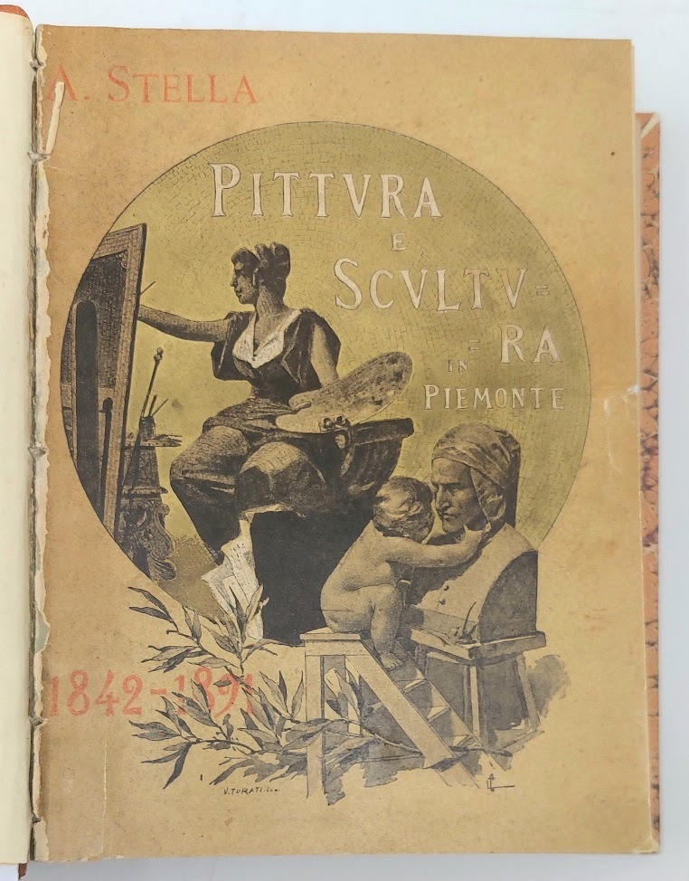 Pittura e scultura in Piemonte, 1842-1891. Catalogo cronografico illustrato della …