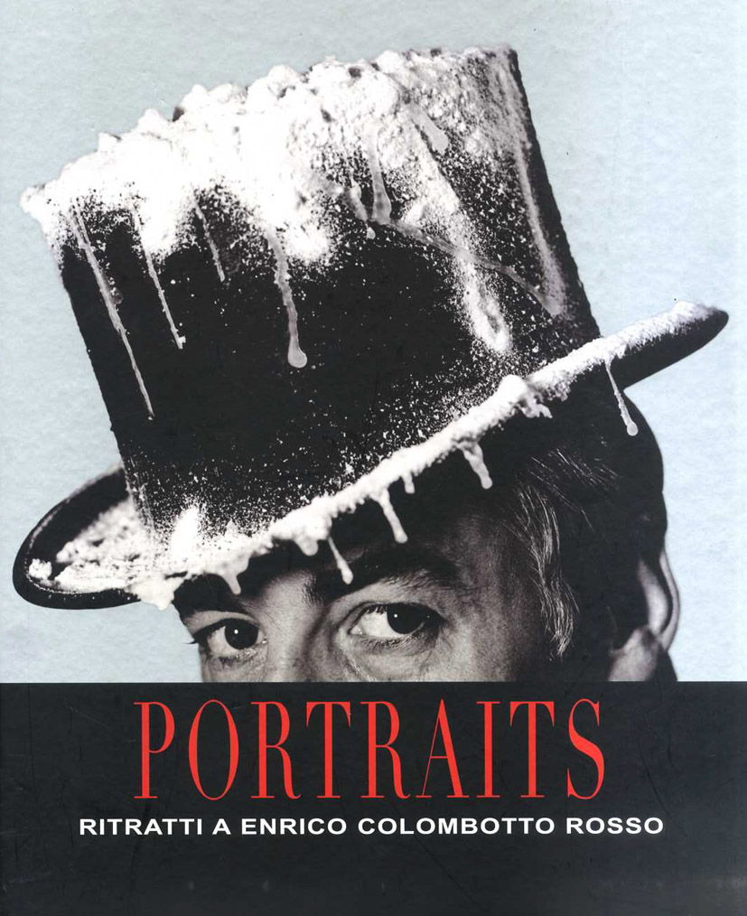 Portraits. Ritratti a Enrico Colombotto Rosso.