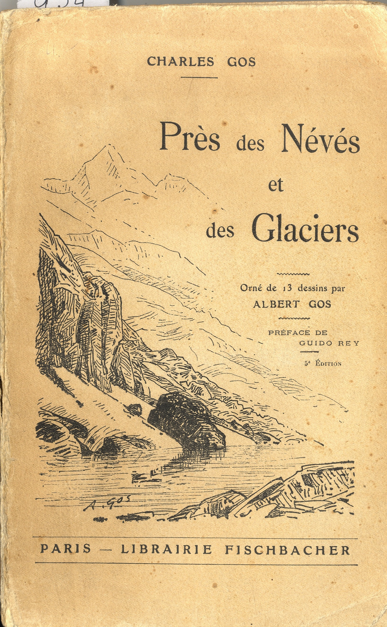 Pr&amp;egrave;s des n&amp;eacute;v&amp;eacute;s et des glaciers: impressions alpestres.