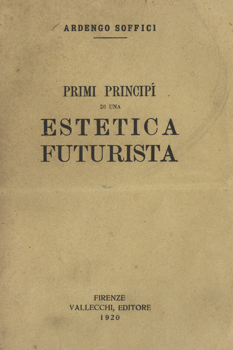 Primi Principi di una Estetica Futurista.