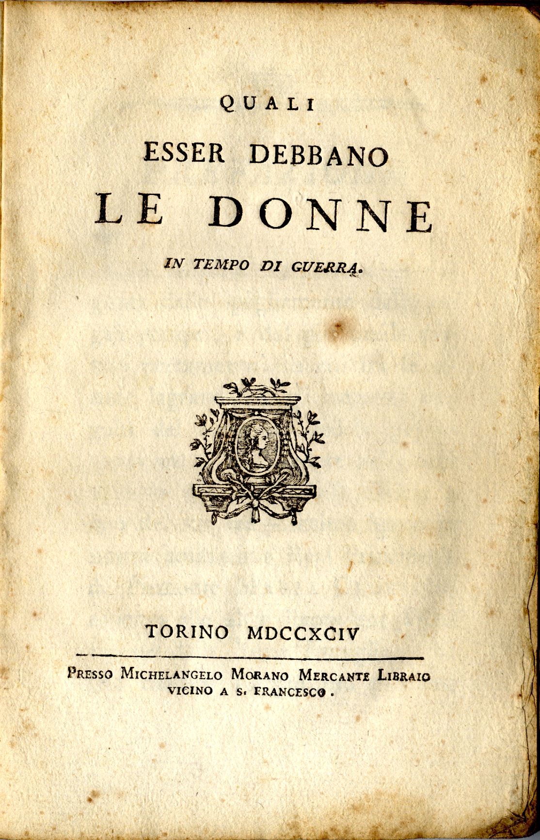 Quali esser debbano&amp;nbsp;le donne in tempo di guerra