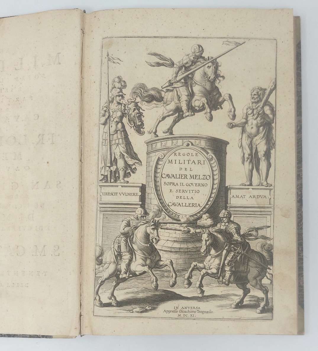 Regole militari del Cavalier Melzo sopra il governo e servitio …
