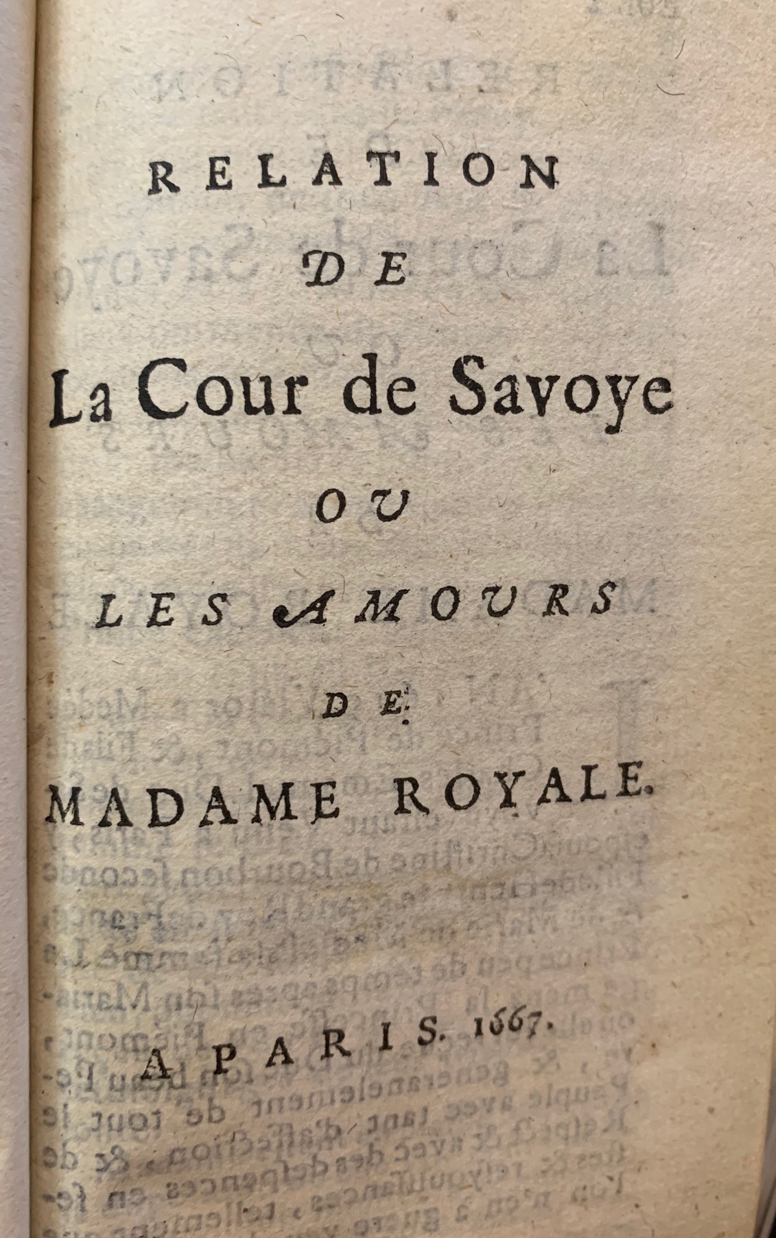 Relation&amp;nbsp;de&amp;nbsp;la&amp;nbsp;cour&amp;nbsp;de&amp;nbsp;Savoye&amp;nbsp;ou&amp;nbsp;les&amp;nbsp;Amours&amp;nbsp;de&amp;nbsp;Madame&amp;nbsp;Royale.