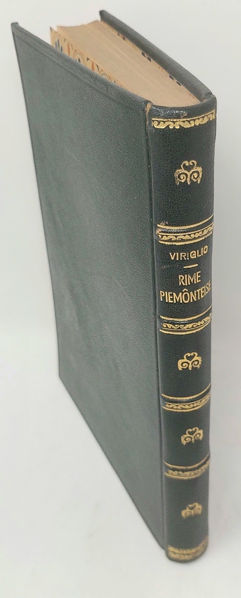 Rime piem&amp;ocirc;nteise. Seconda edizione riveduta ed aumentata. Con proemio di …