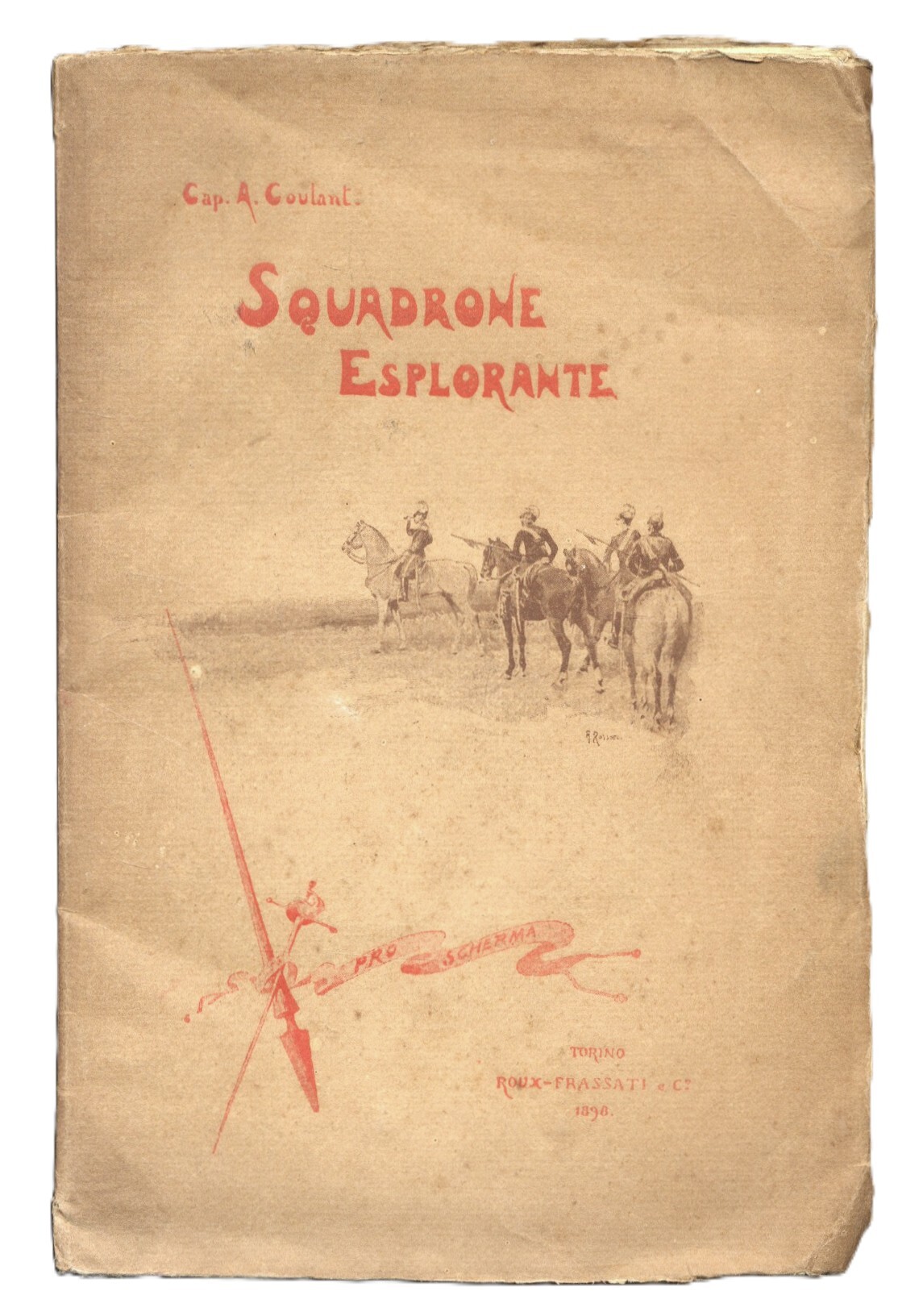 Squadrone esplorante. Pro scherma. Appunti e impressioni.