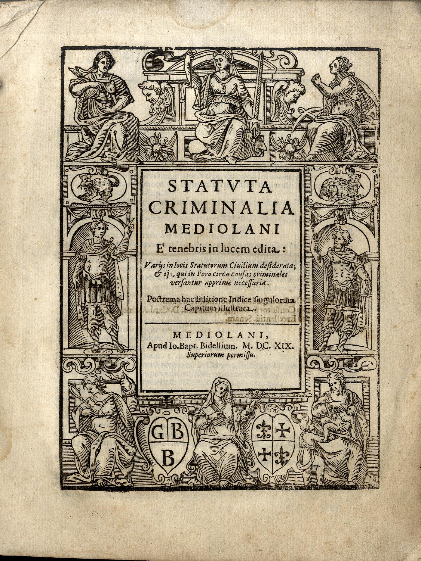 Statuta criminalia mediolani e tenebris in lucem edita: varijs in …