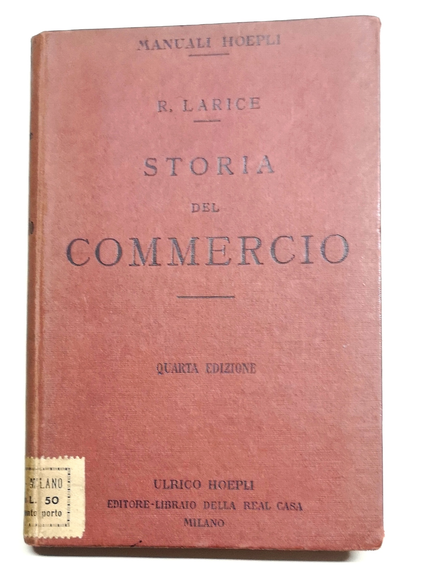 Storia del commercio. Quarta edizione.
