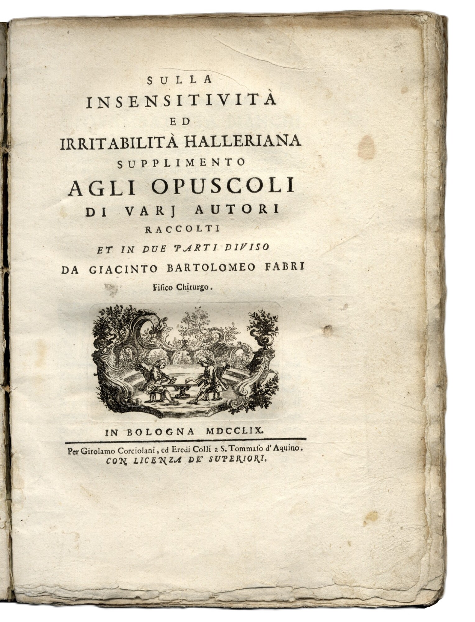 Sulla insensitivit&amp;agrave; ed irritabilit&amp;agrave; halleriana. Supplimento agli opuscoli di varj …