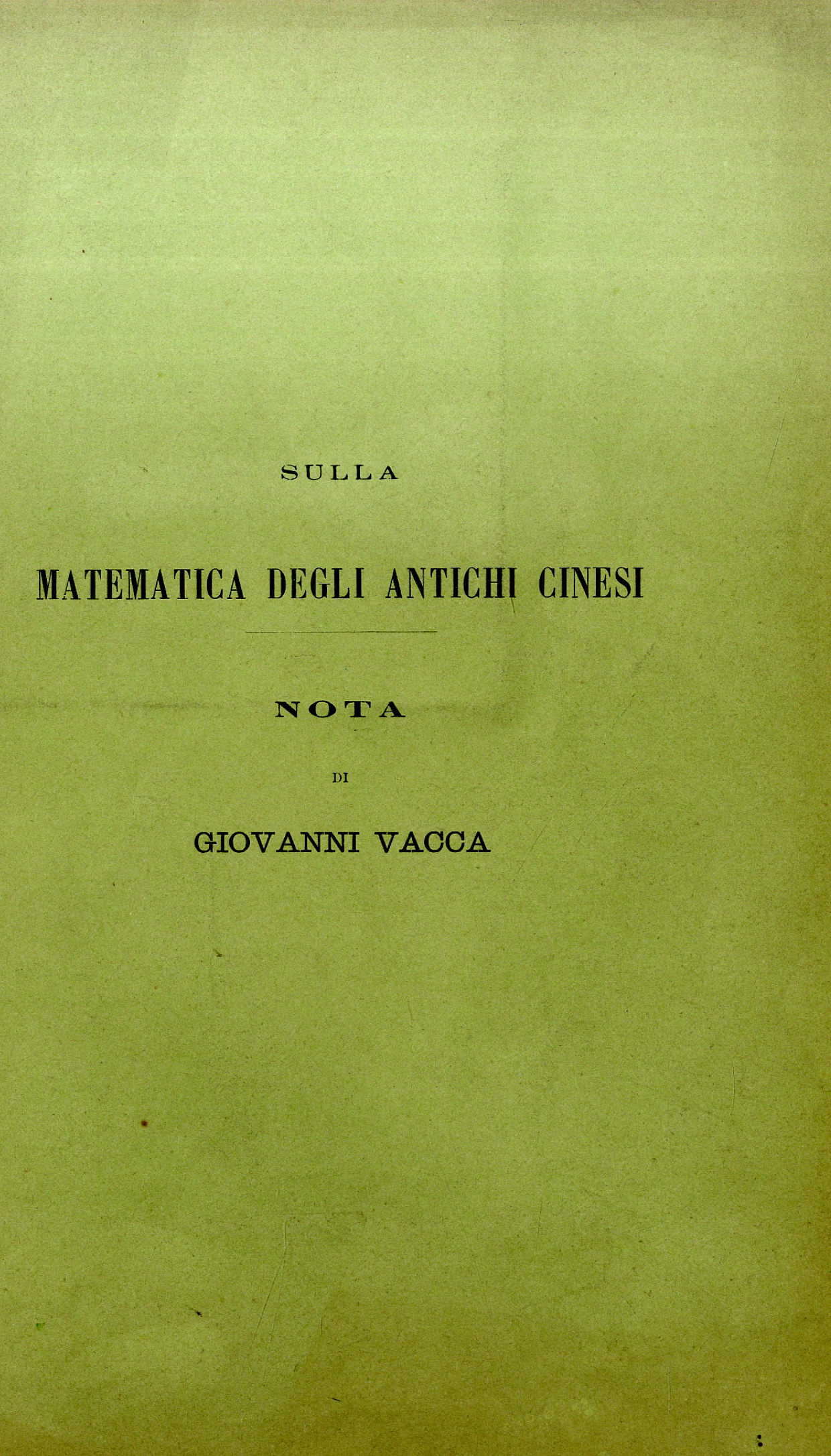 Sulla matematica degli antichi cinesi