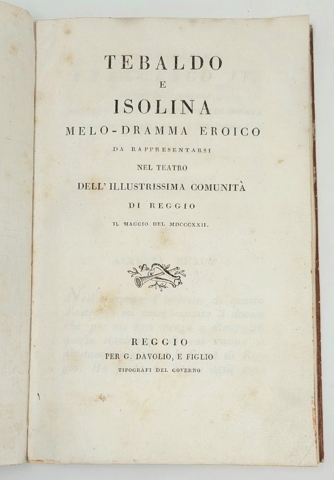 TEBALDO E ISOLINA - melo-dramma eroico da rappresentarsi nel teatro …