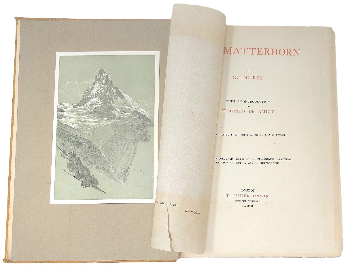 The Matterhorn. With an introduction by Edmondo De Amicis.