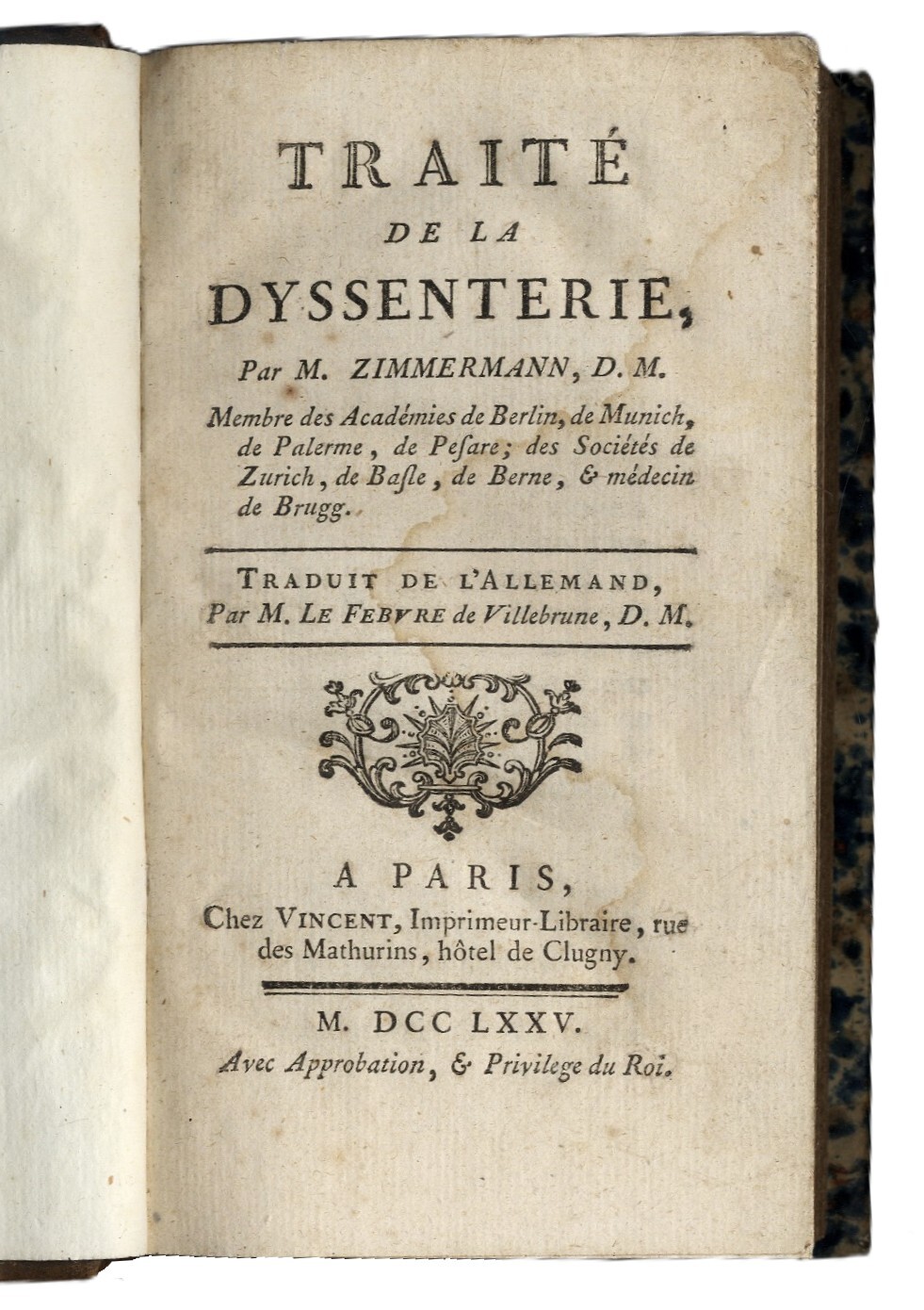 Trait&amp;eacute; de la Dyssenterie. Traduit de l'allemand par Le Febure …